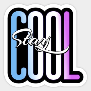 Stay Cool | Mood-Boster Gift Sticker